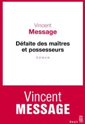 Défaite des maîtres et possesseurs